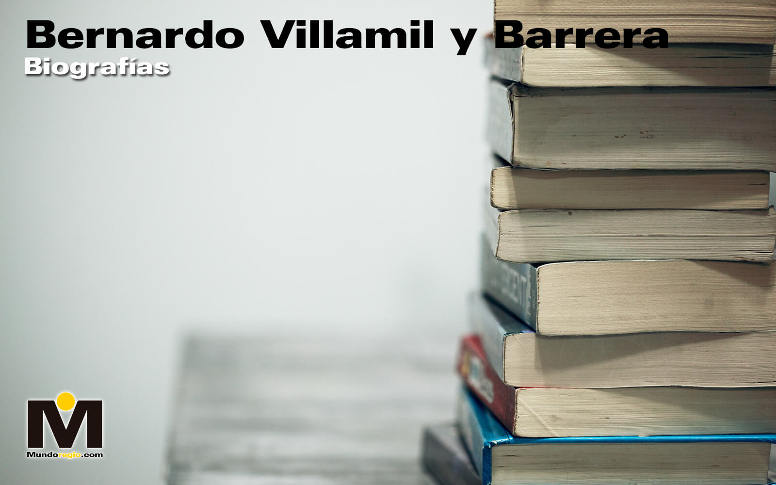 Bernardo Villamil y Barrera